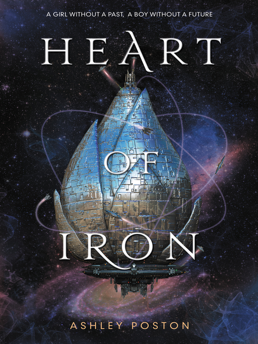 Title details for Heart of Iron by Ashley Poston - Wait list
